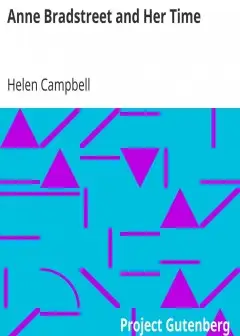 Anne Bradstreet And Her Time