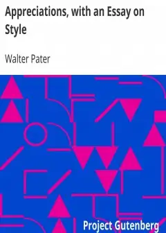 Appreciations, With An Essay On Style