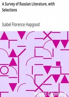 A Survey Of Russian Literature, With Selections