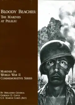 Bloody Beaches. The Marines At Peleliu