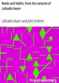 Books And Habits, From The Lectures Of Lafcadio Hearn