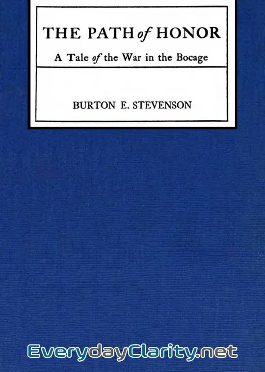 Book cover image The Path Of Honor. A Tale Of The War In The Bocage
