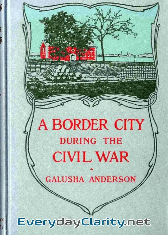 Book cover image The Story Of A Border City During The Civil War