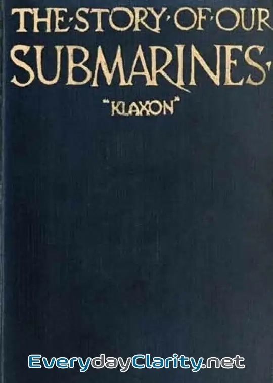 Book cover image The Story Of Our Submarines