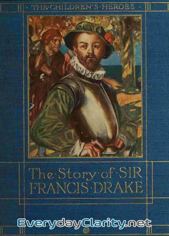 Book cover image The Story Of Sir Francis Drake