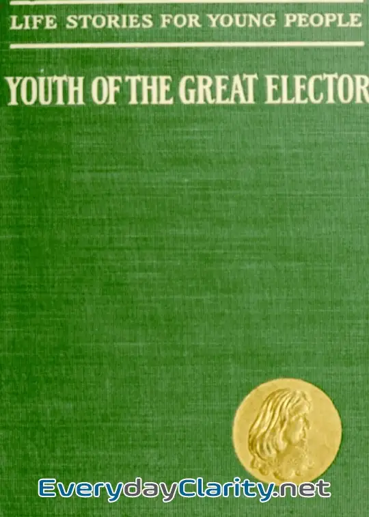 Book cover image The Youth Of The Great Elector