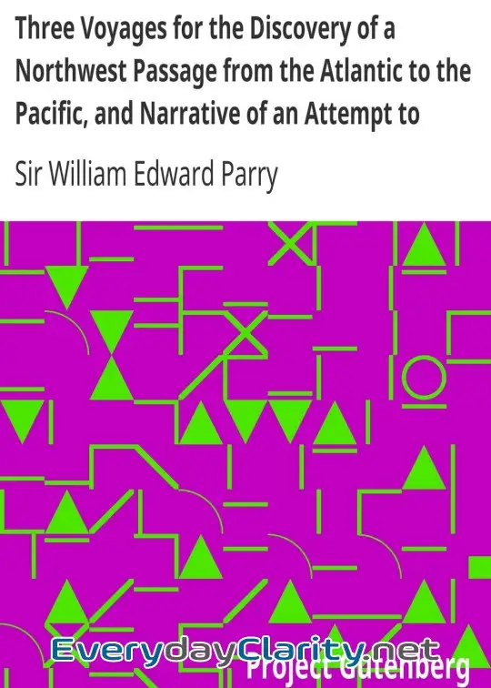 Book cover image Three Voyages For The Discovery Of A Northwest Passage From The Atlantic To The Pacific, A
