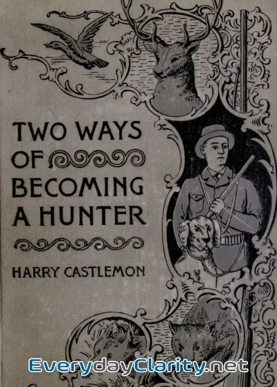 Book cover image Two Ways Of Becoming A Hunter