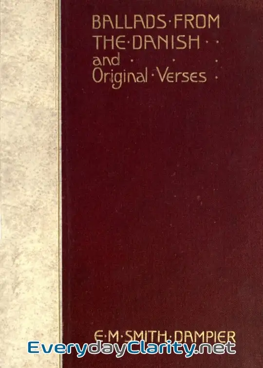 Book cover image Ballads From The Danish And Original Verses