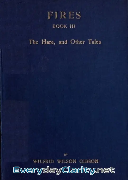 Book cover: Fires - Book 3. The Hare, And Other Tales