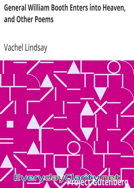 Book cover: General William Booth Enters Into Heaven, And Other Poems