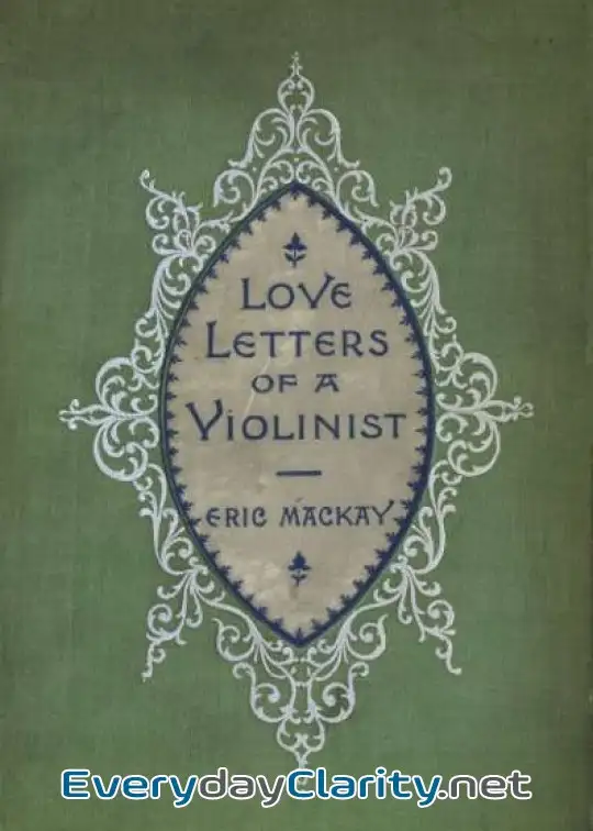 Book cover: Love Letters Of A Violinist, And Other Poems