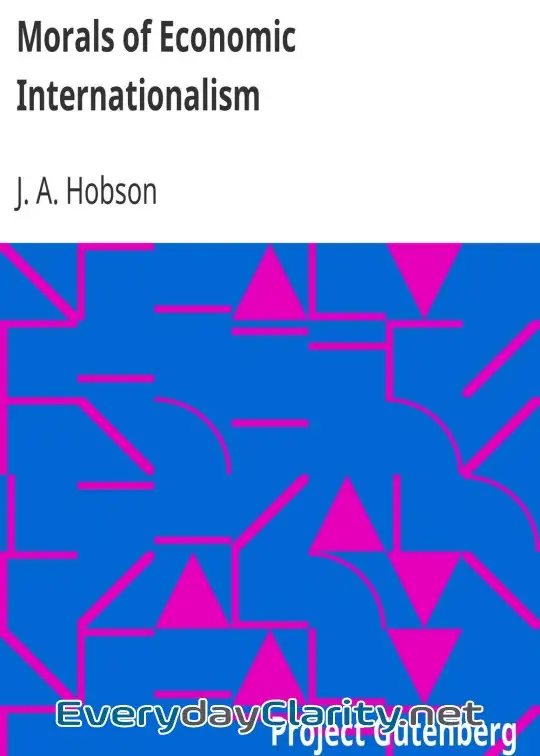 Book cover: Morals Of Economic Internationalism