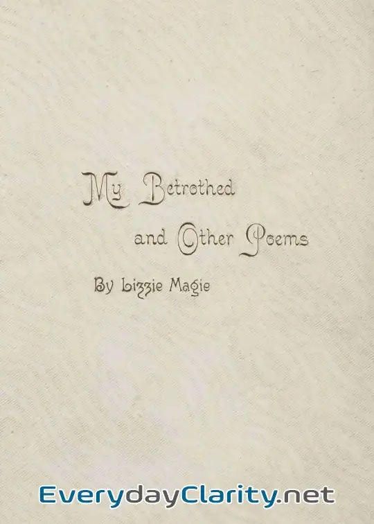 Book cover: My Betrothed, And Other Poems
