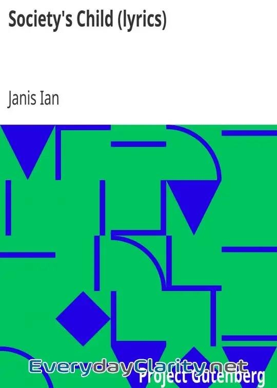 Book cover: Society’s Child (Lyrics)