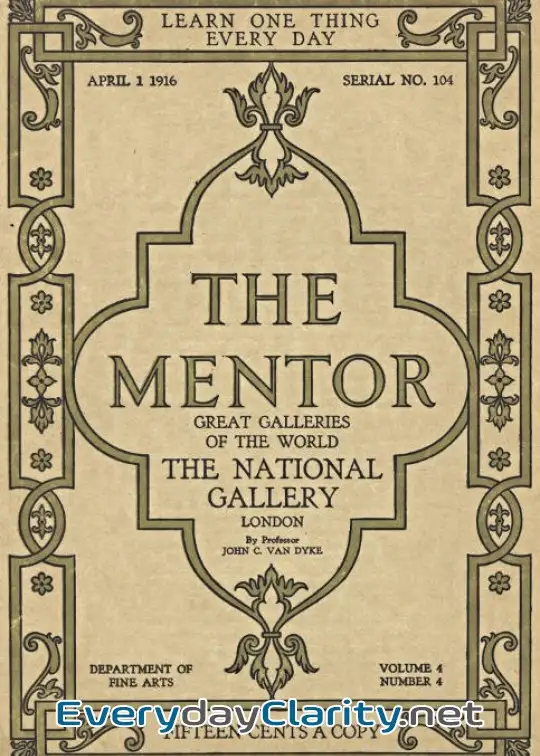 Book cover: The Mentor. The National Gallery—London, Vol. 4, Num. 4, Serial No. 104, April 1, 1916