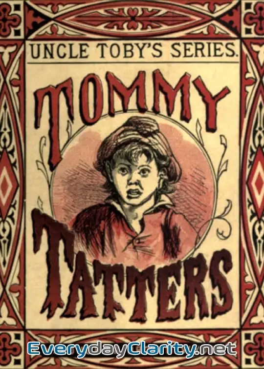 Book cover image Tommy Tatters . Uncle Toby’s Series
