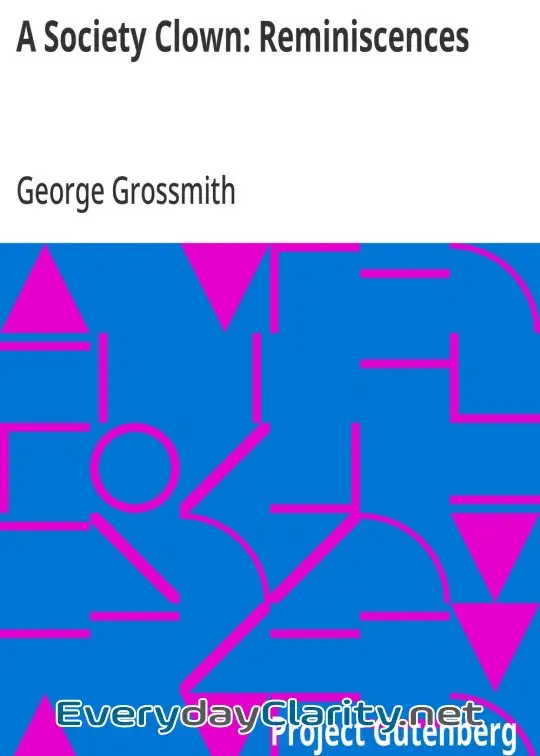 Book cover image A Society Clown. Reminiscences