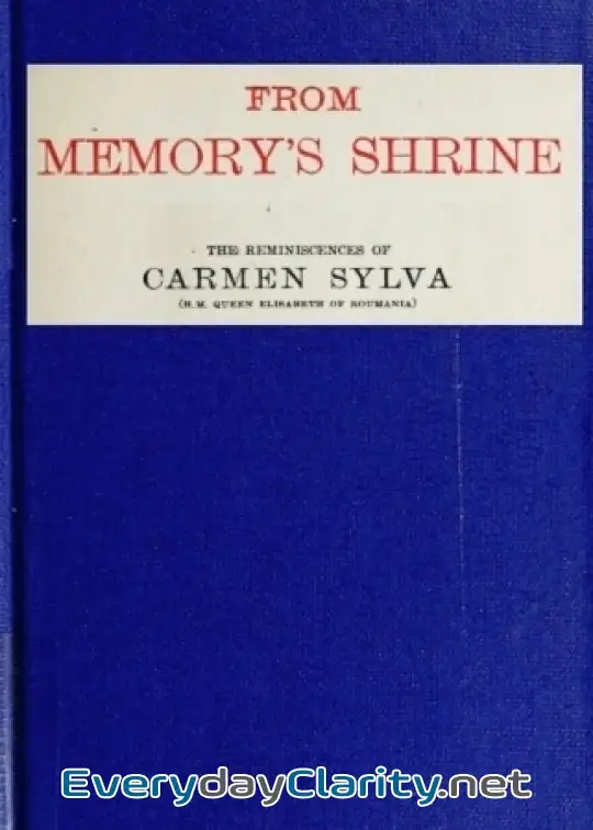 Book cover image From Memory’s Shrine. The Reminscences Of Carmen Sylva