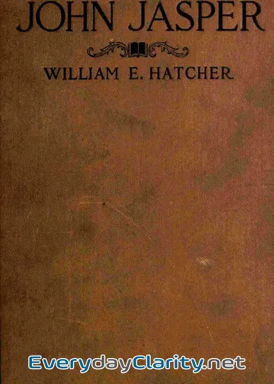 Book cover image John Jasper. The Unmatched Negro Philosopher And Preacher