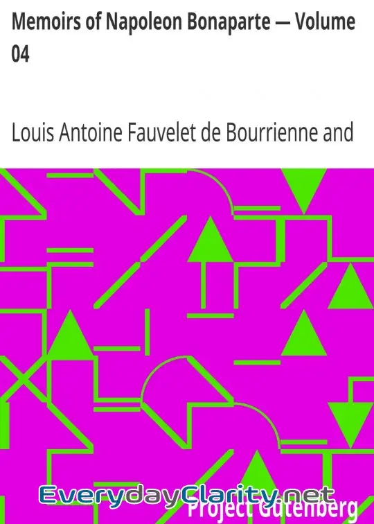 Book cover image Memoirs Of Napoleon Bonaparte — Volume 04