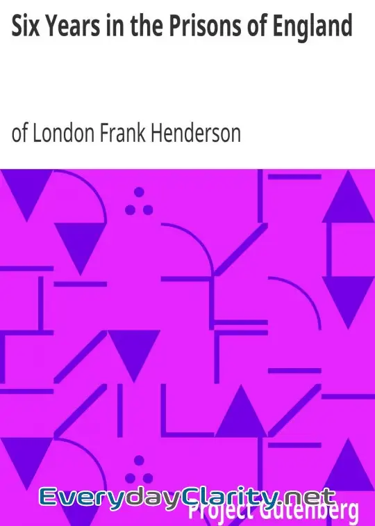 Book cover image Six Years In The Prisons Of England