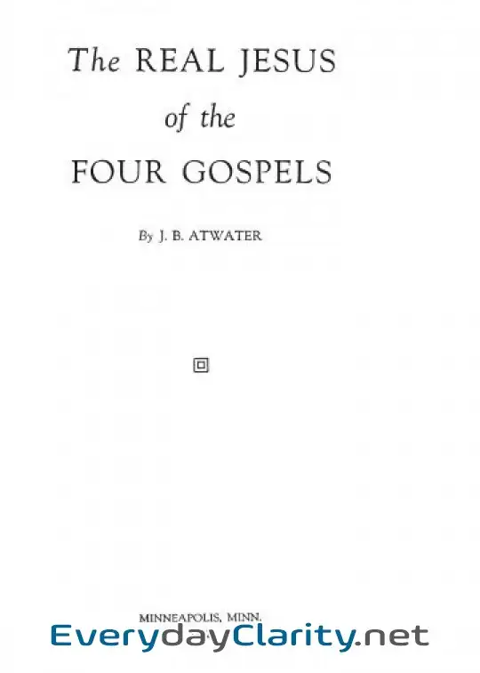 Book cover image The Real Jesus Of The Four Gospels