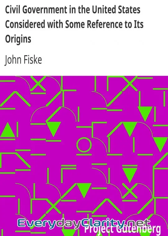 Book cover image Civil Government In The United States Considered With Some Reference To Its Origins