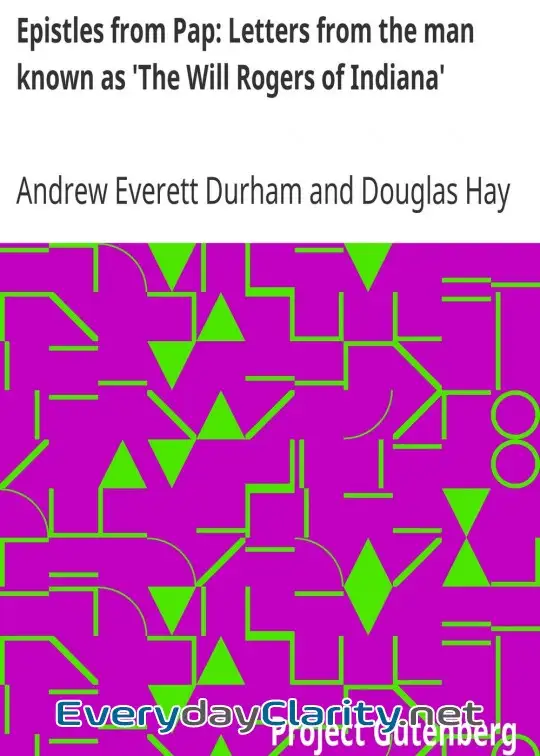Book cover image Epistles From Pap. Letters From The Man Known As ‘The Will Rogers Of Indiana’