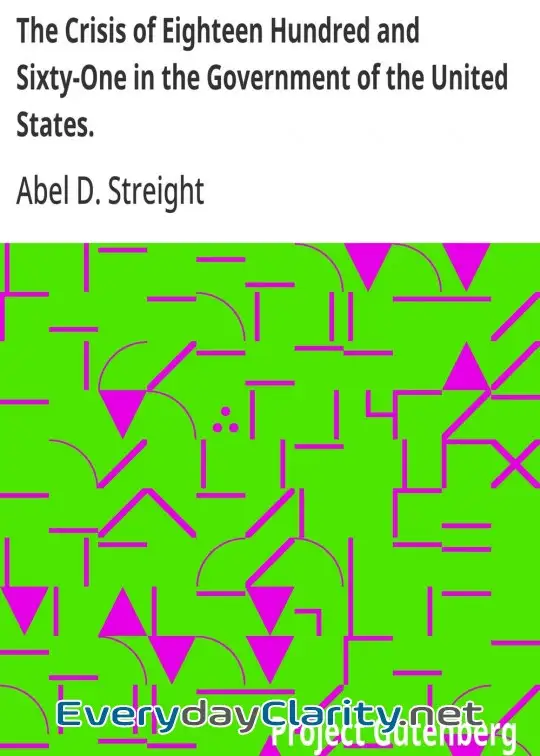 Book cover image The Crisis Of Eighteen Hundred And Sixty-One In The Government Of The United States. . Its