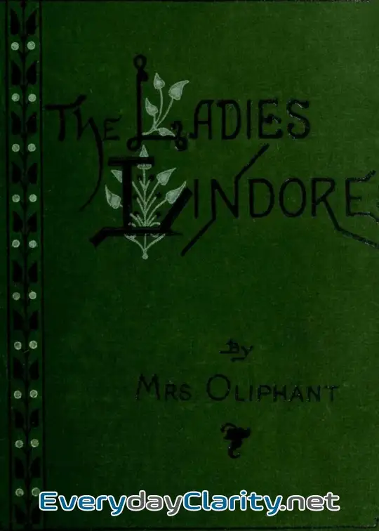 Book cover image The Ladies Lindores, Vol. 1 (Of 3)