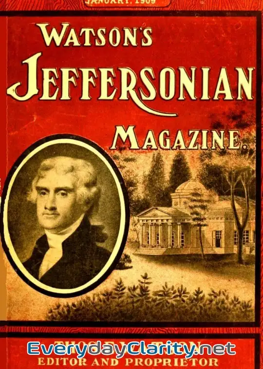 Book cover image Watson’s Jeffersonian Magazine, (Vol. Iii, No. 1), January, 1909