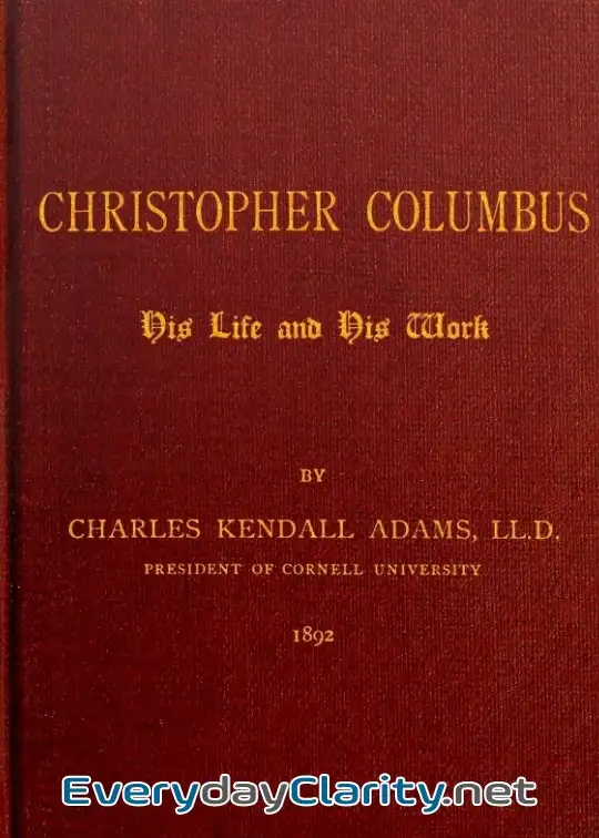 Book cover image Christopher Columbus. His Life And His Work