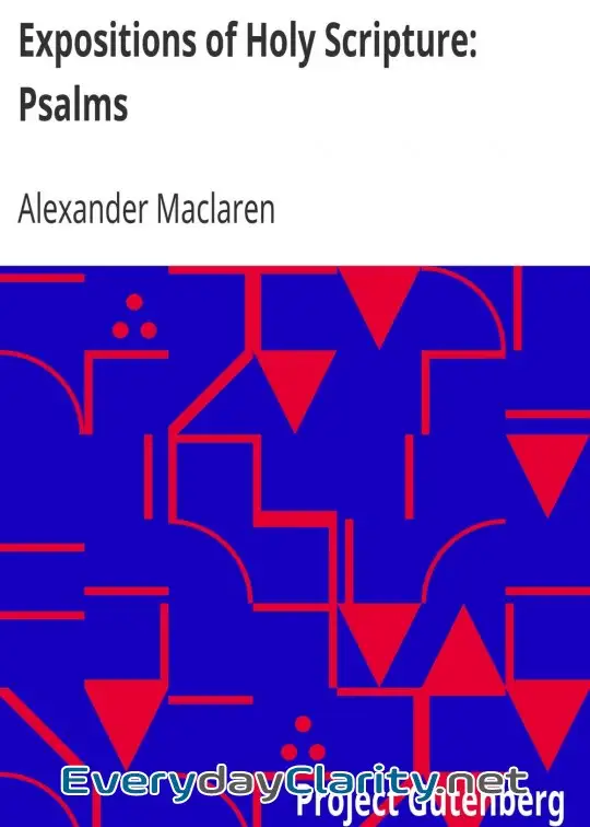 Book cover: Expositions Of Holy Scripture. Psalms