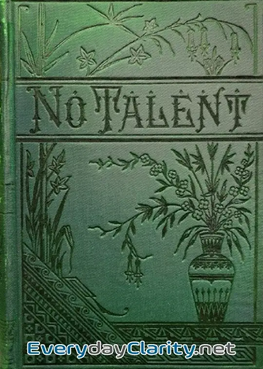Book cover: No Talent, And Phil’s Pansies