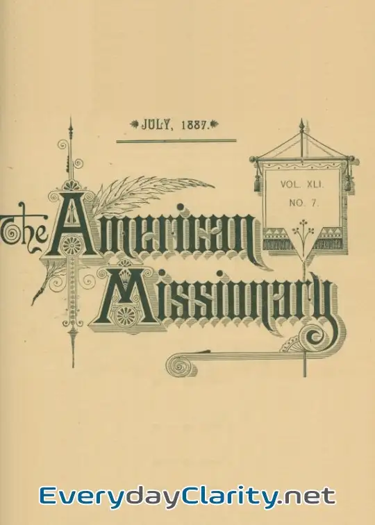Book cover: The American Missionary — Volume 41, No. 7, July, 1887