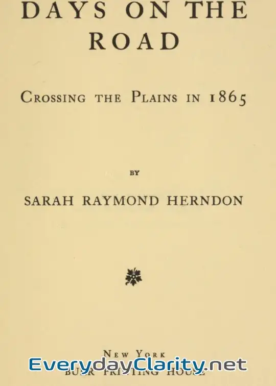 Book cover: Days On The Road. Crossing The Plains In 1865