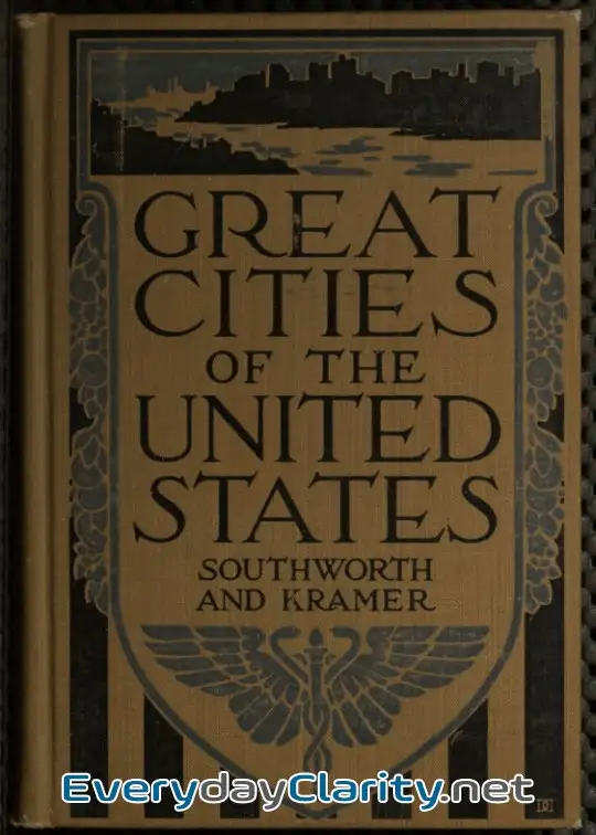 Book cover: Great Cities Of The United States . Historical, Descriptive, Commercial, Industrial