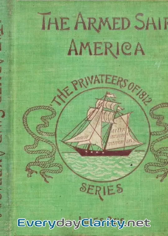 Book cover image The Armed Ship America; Or, When We Sailed From Salem