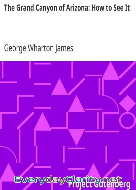 Book cover: The Grand Canyon Of Arizona. How To See It