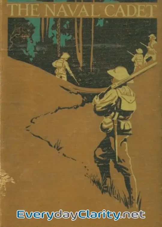 Book cover image The Naval Cadet. A Story Of Adventures On Land And Sea