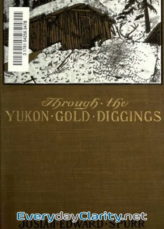 Book cover: Through The Yukon Gold Diggings. A Narrative Of Personal Travel