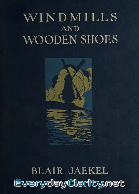 Book cover: Windmills And Wooden Shoes