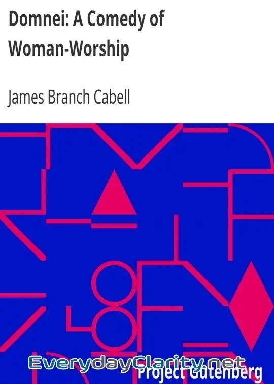 Book cover: Domnei. A Comedy Of Woman-Worship