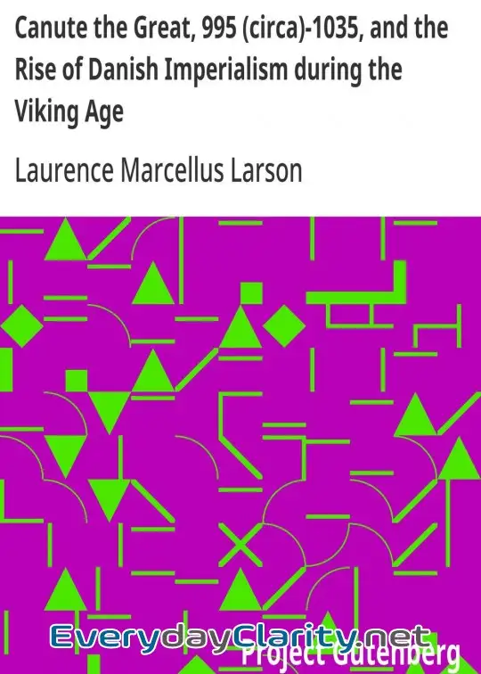 Book cover: Canute The Great, 995 (Circa)-1035, And The Rise Of Danish Imperialism During The Viking A
