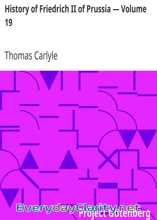 Book cover: History Of Friedrich Ii Of Prussia - Volume 19