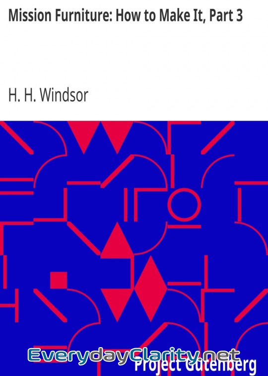 Book cover: Mission Furniture. How To Make It, Part 3