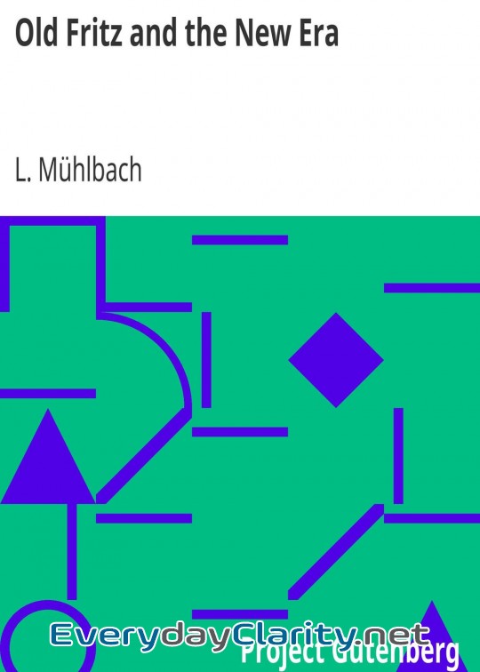 Book cover: Old Fritz And The New Era