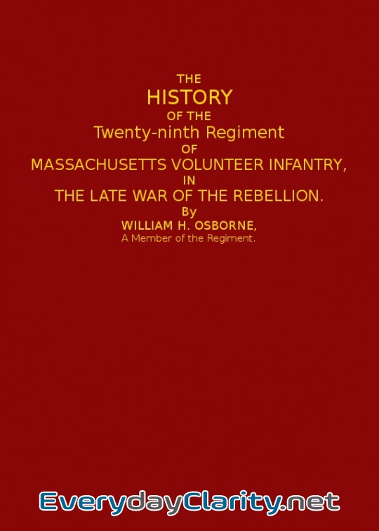 Book cover: The History Of The Twenty-Ninth Regiment Of Massachusetts Volunteer Infantry . In The Late