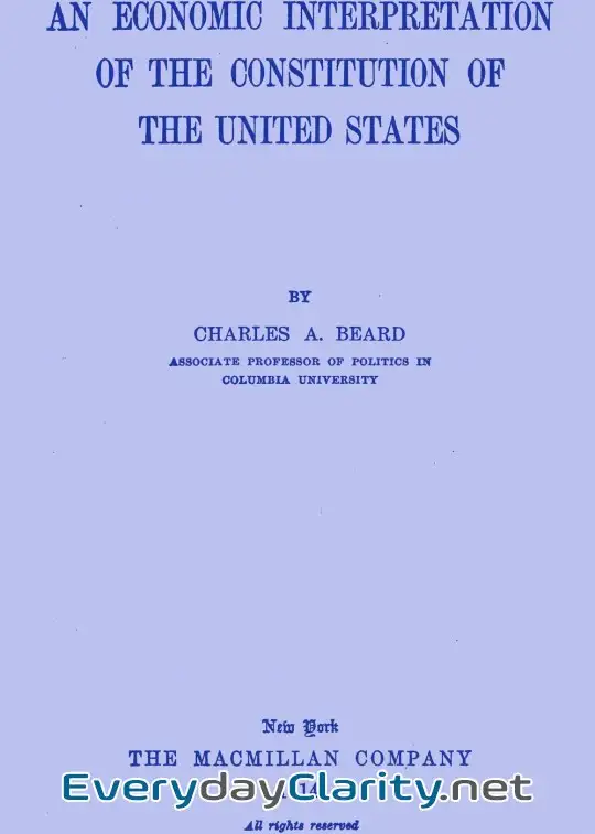 Book cover: An Economic Interpretation Of The Constitution Of The United States
